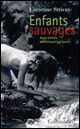 Lucienne Strivay : Enfants sauvages : approches anthropologiques