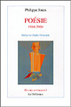 Philippe Jones : Poésie 1944-2004
