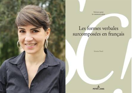 Image représentant Marine Borel et la couverture de son livre "Les formes verbales surcomposes en franais"